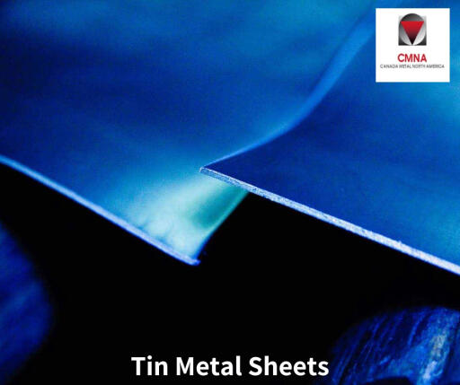 Canada Metal - Producer and Supplier of Tin Metal Sheets