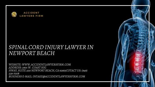 Spinal Cord Injury Lawyer in Newport Beach