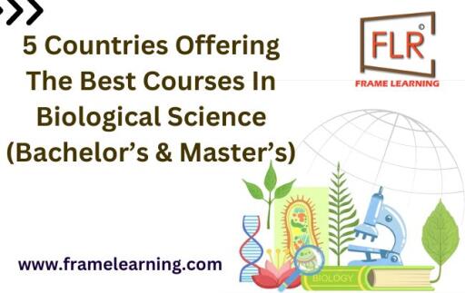 5 Countries Offering The Best Courses In Biological Science (Bachelor’s & Master’s)