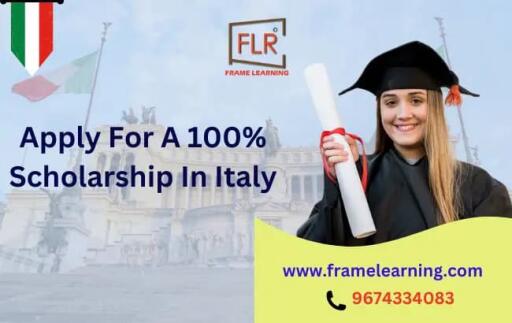 Apply For A 100% Scholarship In Italy