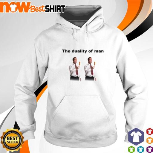 The duality of man 2 identical stock shirt hoodie.jpg