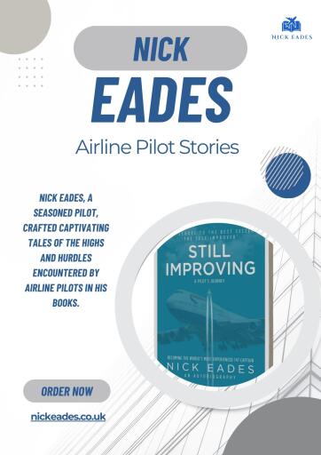 Skybound Tales: Nick Eades' Journey Through Airline Pilot Stories
