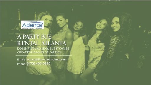 A Party Bus Rental Atlanta Doesn’t Sound Sexy, but It Can Be Great for Bachelor Parties