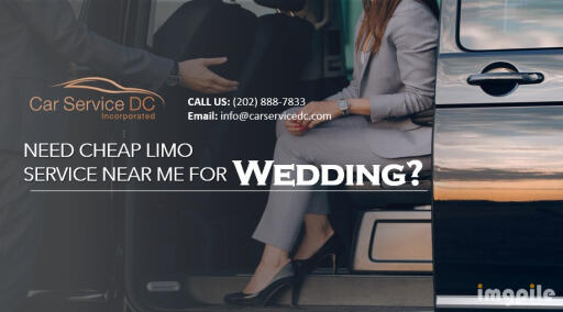 Need Cheap Limo Service Near Me for Wedding