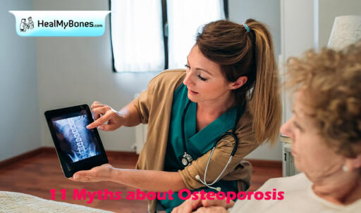 Heal My Bones: Learn 11 Myths and Facts about Osteoporosis