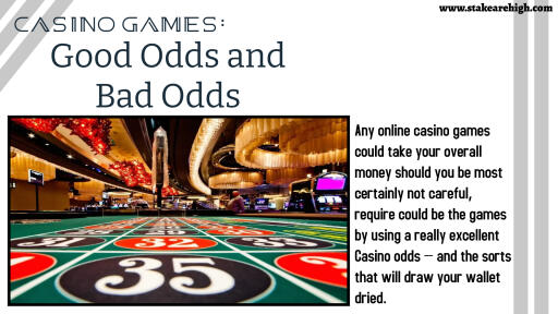 Casino Games Good Odds and Bad Odds