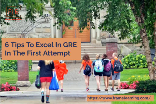 6 Tips To Excel In GRE In The First Attempt