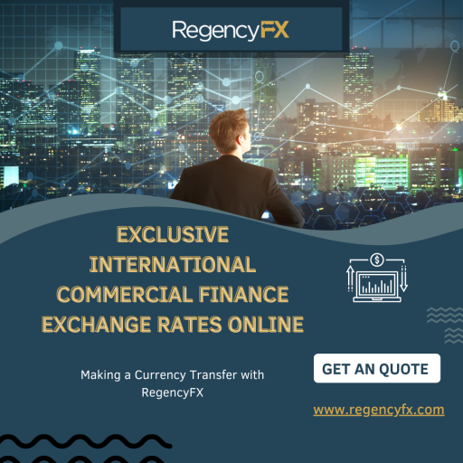 Exclusive International Commercial Finance Exchange Rates Online
