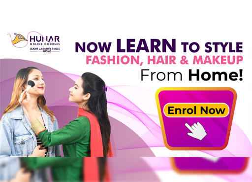 FASHION AND MAKEUP -  HUNAR ONLINE COURSES