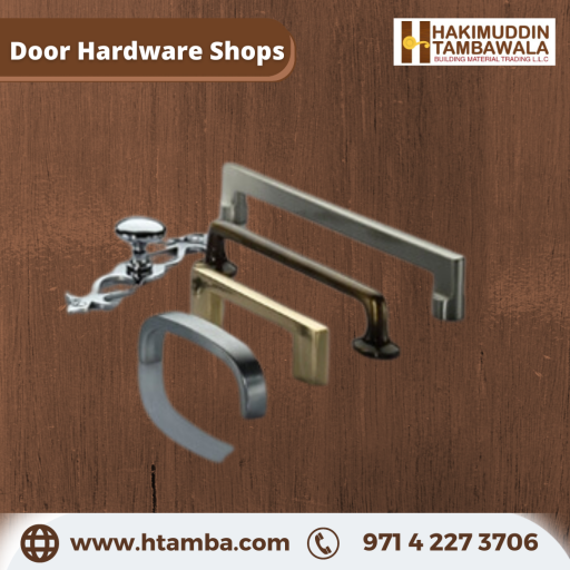 Looking for Door Hardware Shops in Dubai Look no further! We've Got you Covered.