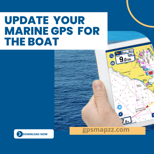 Update your Marine GPS for the boat