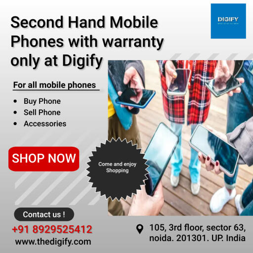Second Hand Mobile Phones with warranty only at Digify