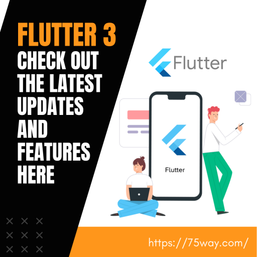 Flutter 3 Check Out the Latest Updates and Features Here