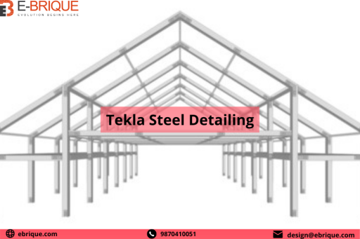Better safety and maintenance with Tekla Steel Detailing | E-Brique
