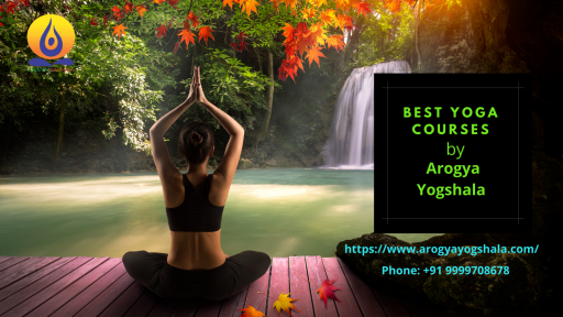 Best yoga courses by Arogya Yogshala