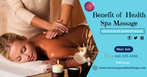 The Benefit of  Health Spa Massage in Avon Lake - Lotus Yoga and Health Spa