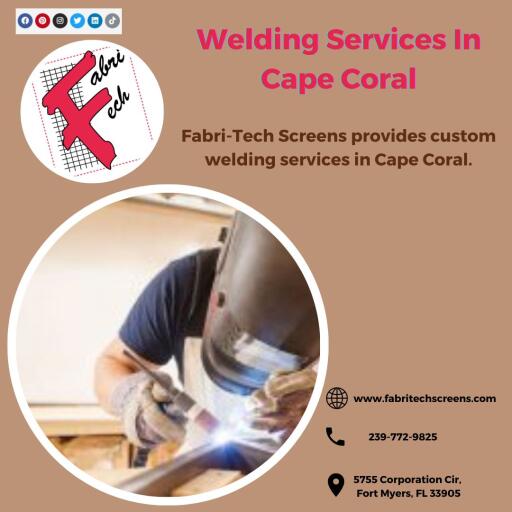 Welding Services In Cape Coral | Fabri-Tech Screens
