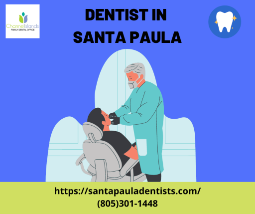 Dentist in Santa Paula - Channel Islands Family Dental