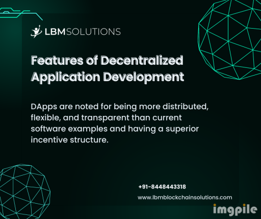 Features of Decentralized Application Development