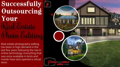 Successfully Outsourcing Your Real Estate Photo Editing