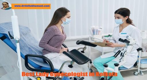 Dr. Vinita Khemani: Top Recommeneded Lady Gynecologist in Kolkata