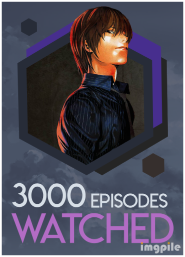 3000 Episodes Watched Re Vamp