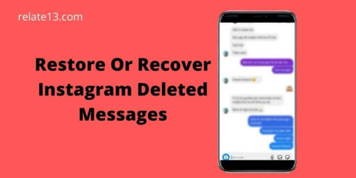 Restore Or Recover Instagram Deleted Messages 1