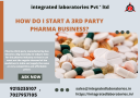 How do I start a 3rd party pharma business