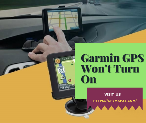 Get Free solution Garmin GPS won’t Turn On