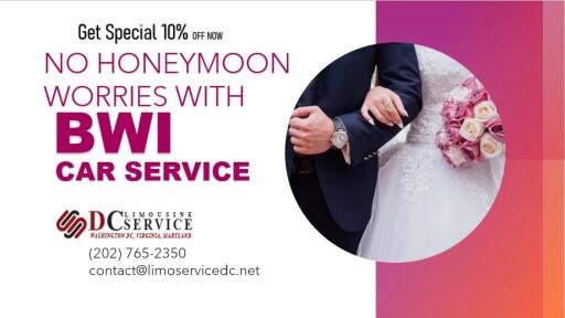No Honeymoon Worries with BWI Car Service