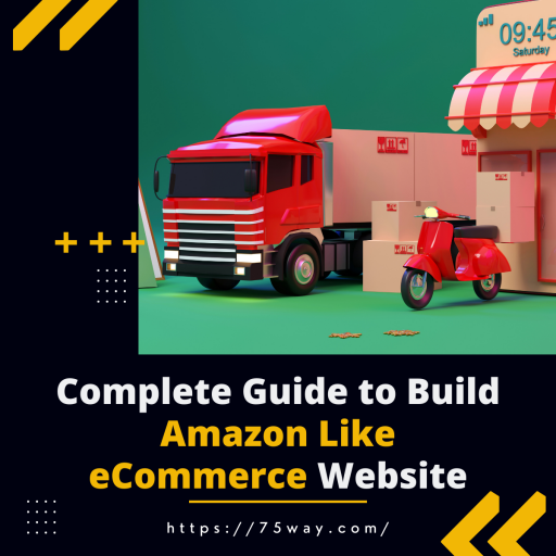 Complete Guide to Build Amazon Like eCommerce Website (1)