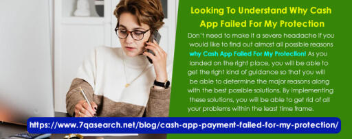 Looking To Understand Why Cash App Failed For My Protection