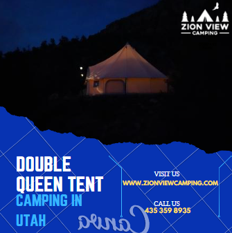 Double Queen Tent For Camping in Utah | Zion View Camping