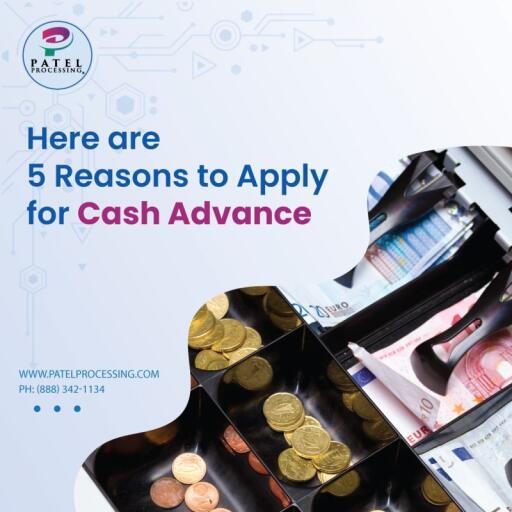 Here are 5 Reasons to Apply for Cash Advance Program