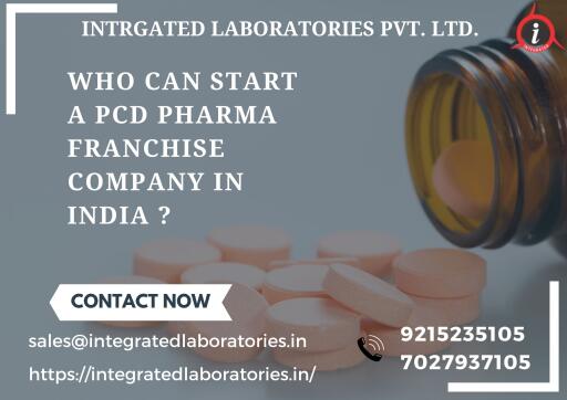 Who can start A PCD Pharma Franchise Company In India