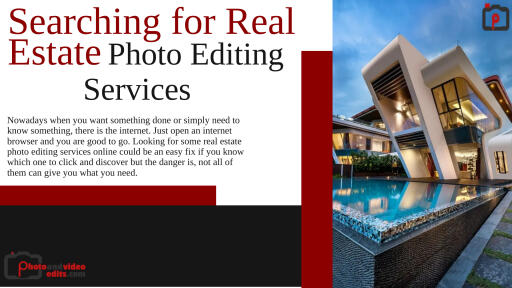 Searching for Real Estate Photo Editing Services