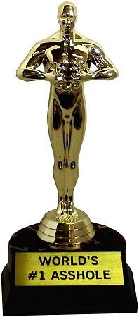 World's #1 Asshole trophy
