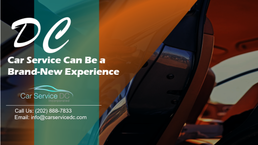 DC Car Service Can Be a Brand New Experience