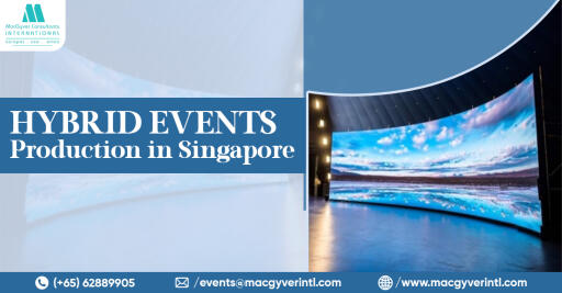 Hybrid Events Production in Singapore