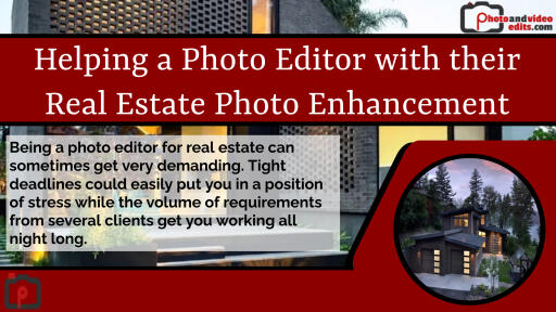Helping a Photo Editor with their Real Estate Photo Enhancement