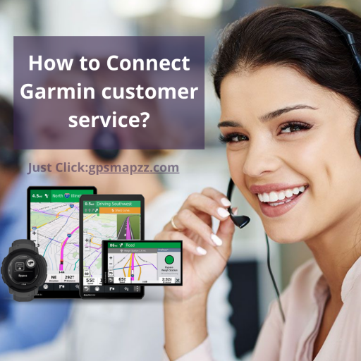 How to Connect Garmin GPS MAP Customer Service?