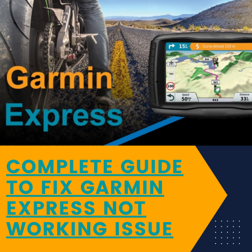 Complete Guide to Fix Garmin Express Not Working