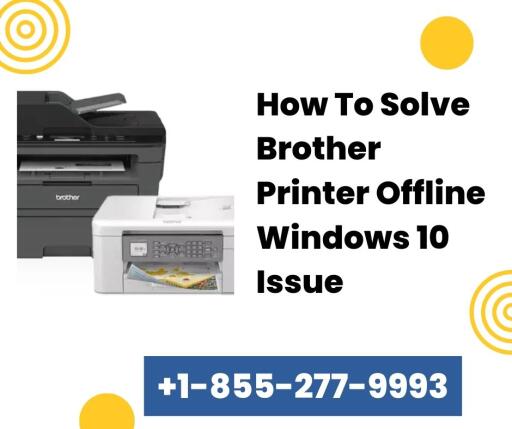 How To Solve Brother Printer Offline Windows 10 Issue