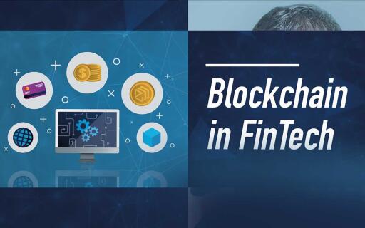 Blockchain and FinTech