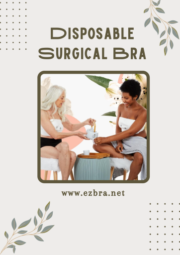 Disposable Surgical Bra Post Surgery Medical Bra EZbra