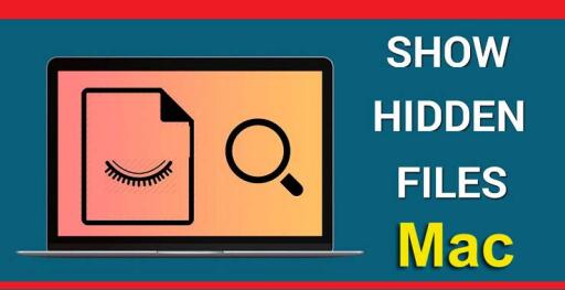 How to Show Hidden Files on Mac