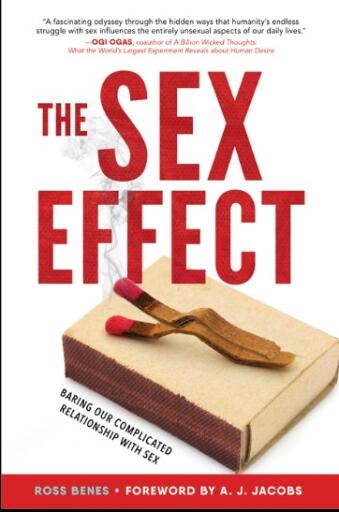 The Sex Effect Baring Our Complicated Relationship with Sex (1)