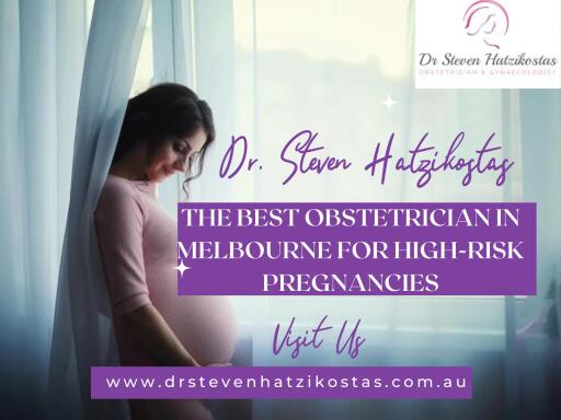 The best obstetrician in Melbourne for high risk pregnancies