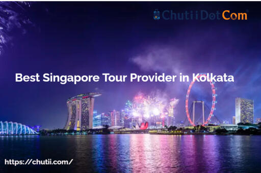 Chutii Dot Com: Serene Tour to Singapore with Thailand  8N 9D