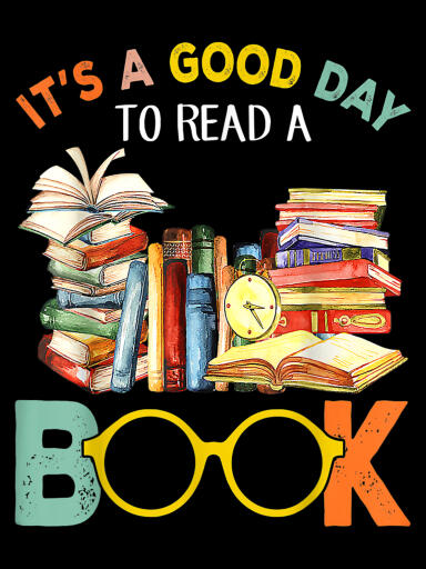 It39s A Good Day To Read A Book Reading Books Lover Library T Shirt